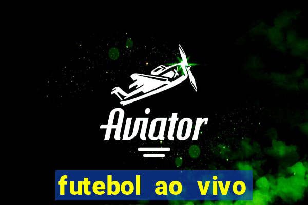 futebol ao vivo futemax app